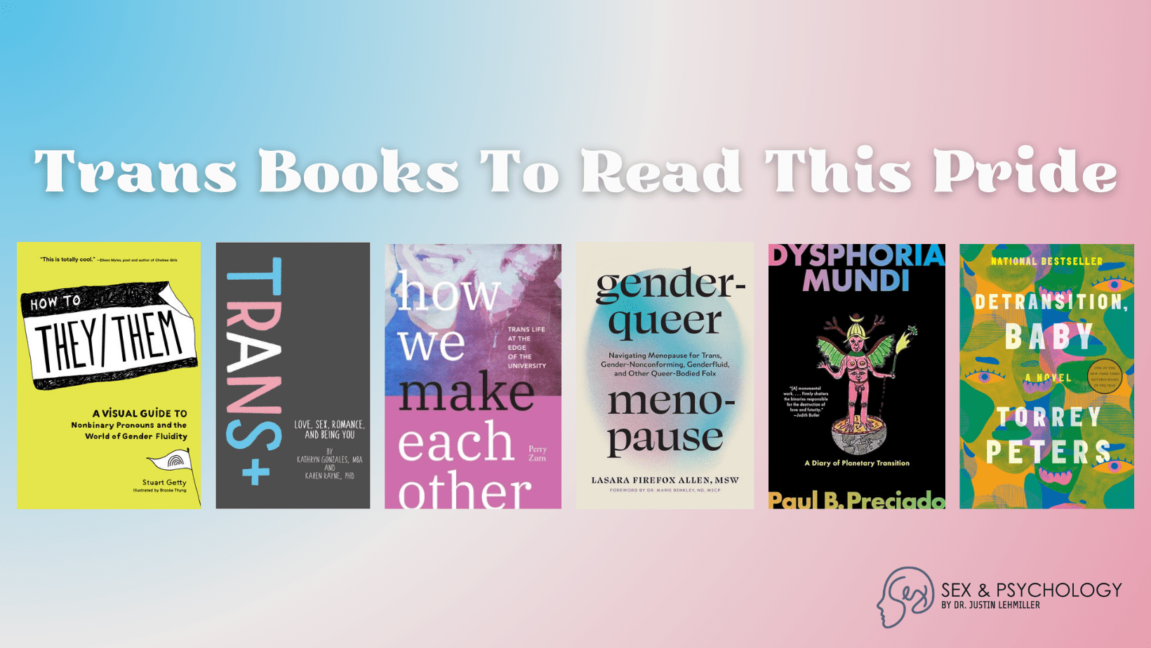 Trans Books To Read This Pride